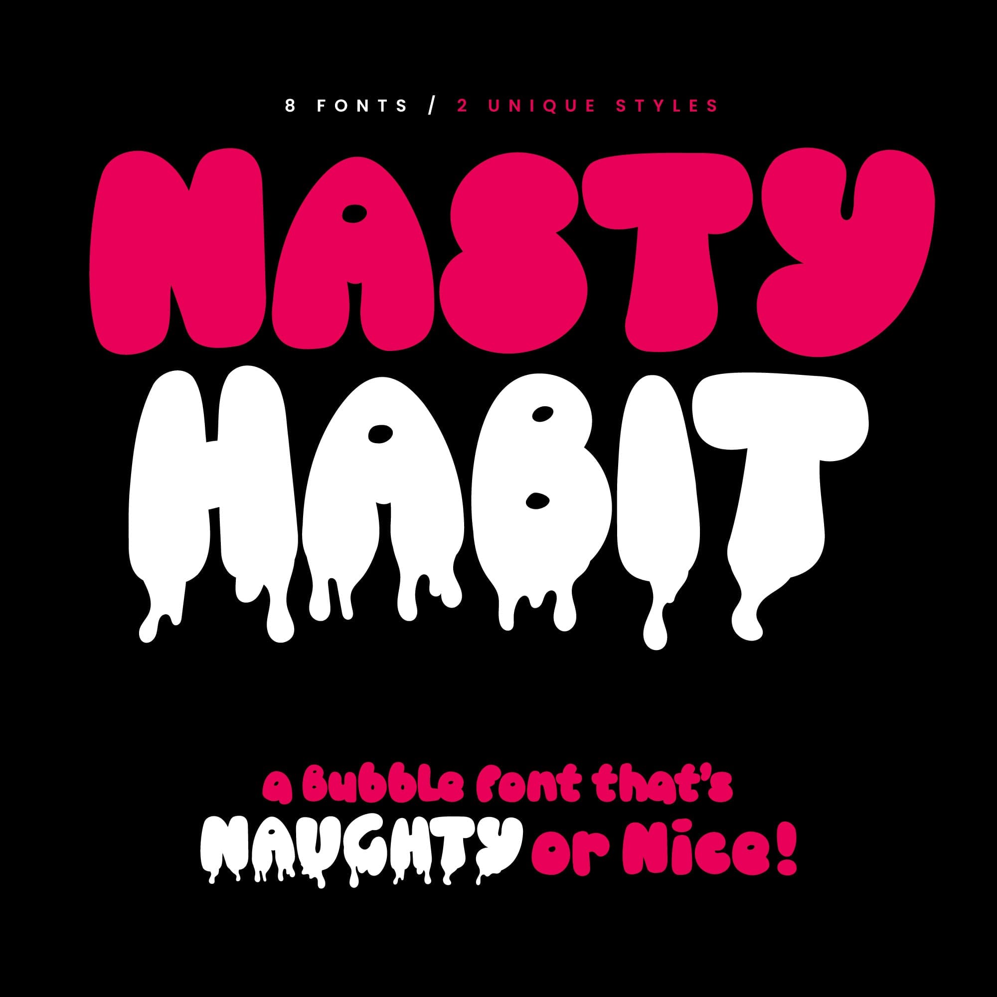 Nasty Habit - A Bubble Font that’s Naughty or Nice! cover